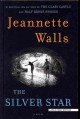 Go to record The silver star : a novel