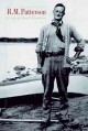 Go to record R.M. Patterson : a life of great adventure