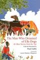 Go to record The man who dreamed of elk-dogs : & other stories from the...