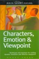 Go to record Write great fiction : characters, emotion & viewpoint : te...