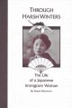 Go to record Through harsh winters : the life of a Japanese immigrant w...