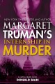 Go to record Margaret Truman's Internship in murder : a capital crimes ...