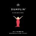 Go to record Dumplin'