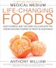 Go to record Medical medium. Life-changing foods: save yourself and the...