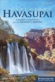 Go to record Exploring Havasupai : a guide to the heart of the Grand Ca...