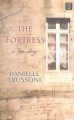 Go to record The fortress : a love story