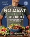 Go to record The no meat athlete cookbook : whole food, plant-based rec...