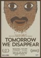 Go to record Tomorrow we disappear