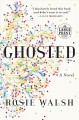 Go to record Ghosted : a novel