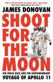 Go to record Shoot for the moon : the space race and the extraordinary ...