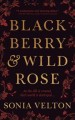 Go to record Blackberry & Wild Rose