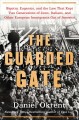 Go to record The guarded gate : bigotry, eugenics, and the law that kep...