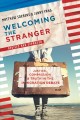 Go to record Welcoming the stranger : justice, compassion & truth in th...