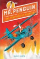 Go to record Mr. Penguin and the fortress of secrets