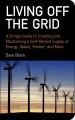 Go to record Living off the grid : a simple guide to creating and maint...