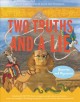 Go to record Two truths and a lie. Histories and mysteries