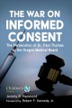 Go to record The War on Informed Consent : The Persecution of Dr. Paul ...