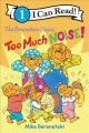 Go to record The Berenstain Bears too much noise!