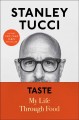 Go to record Taste : my life through food