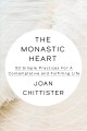 Go to record The monastic heart : 50 simple practices for a contemplati...