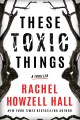 Go to record These toxic things