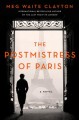 Go to record The postmistress of Paris : a novel