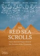 Go to record The Red Sea scrolls : how ancient papyri reveal the secret...