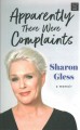 Go to record Apparently there were complaints : a memoir