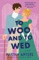 Go to record To woo and to wed