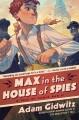Go to record Max in the house of spies