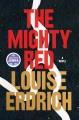 Go to record The mighty red : a novel