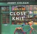 Go to record Close knit : a novel