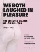Go to record We both laughed in pleasure : the selected diaries of Lou ...