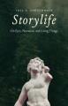Go to record Storylife : on epic, narrative, and living things