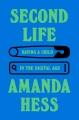 Go to record Second life : having a child in the digital age