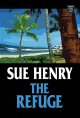 Go to record The refuge a Maxie and Stretch mystery