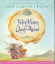 Go to record Fairy Haven and the quest for the wand