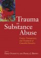 Go to record Trauma and substance abuse : causes, consequences, and tre...