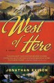 Go to record West of here