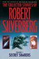 Go to record The collected stories of Robert Silverberg